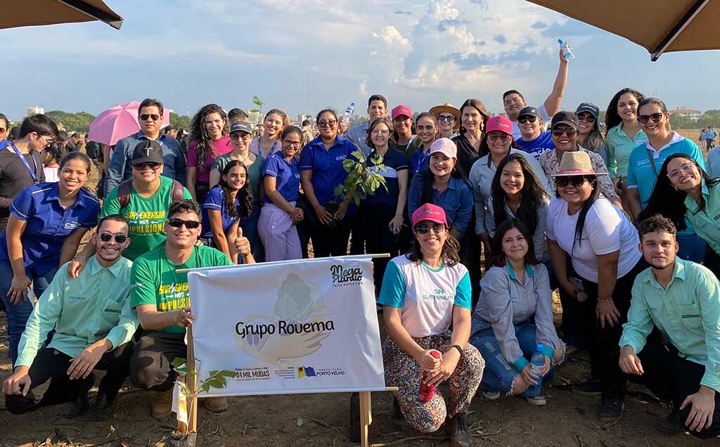 O Grupo Rovema participa do Mega Plantio de 31 mil mudas em 30 minutos em Porto Velho - Gente de Opinião