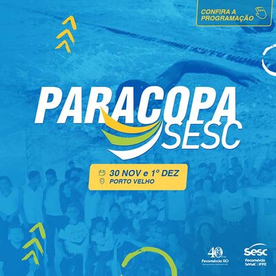 Paracopa Sesc RO começa na próxima quinta-feira em Porto Velho