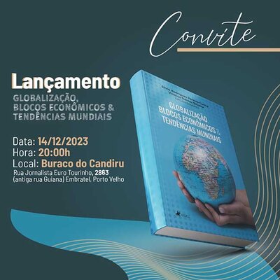Lançamento do livro "Globalização, Blocos Econômicos & Tendências Mundiais"
