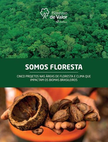E-book "Somos Floresta" apresenta impactos e desafios de projetos patrocinados pela Petrobras - Gente de Opinião