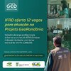 IFRO oferta 12 vagas para profissionais colaboradores no Projeto GeoRondônia