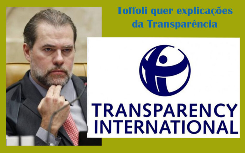 Transparência Internacional crítica o STF por diminuir combate à corrupção e agora e investigada a mando do...STF - Gente de Opinião