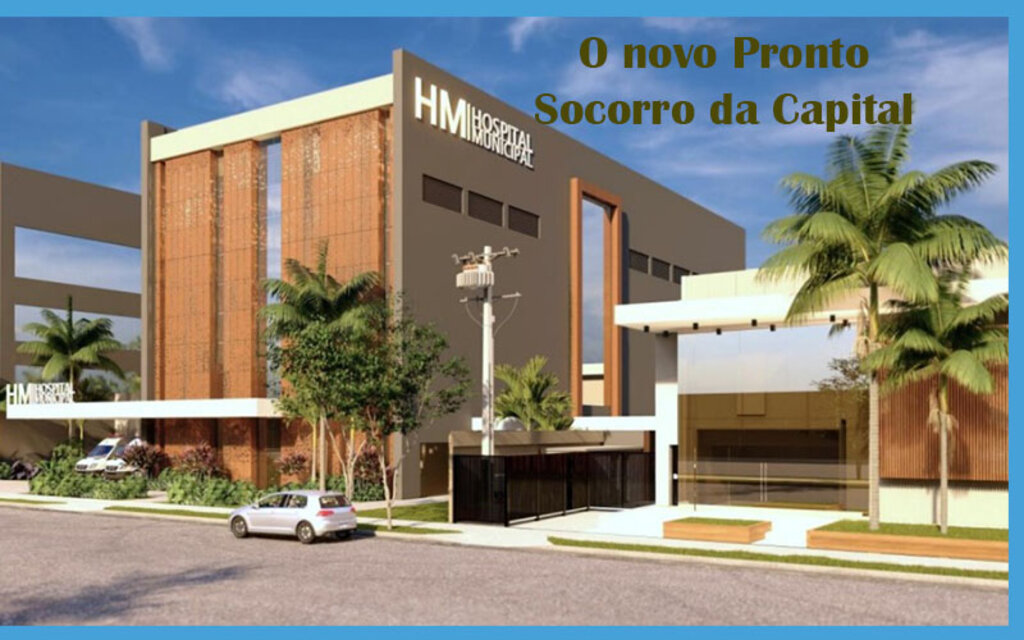 Obra histórica: única capital brasileira que não tem um pronto socorro municipal vai ganhar o seu, em breve! - Gente de Opinião