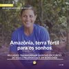 Terra fértil para os sonhos: Mulheres da Amazônia transformam quintais em fontes de vida e prosperidade
