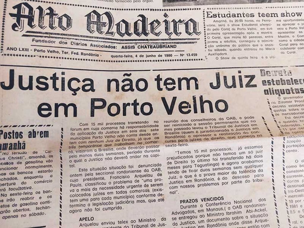 Impossível trabalhar sem juízes; na 1ª página do jornal Alto Madeira, o clamor por Justiça - Gente de Opinião