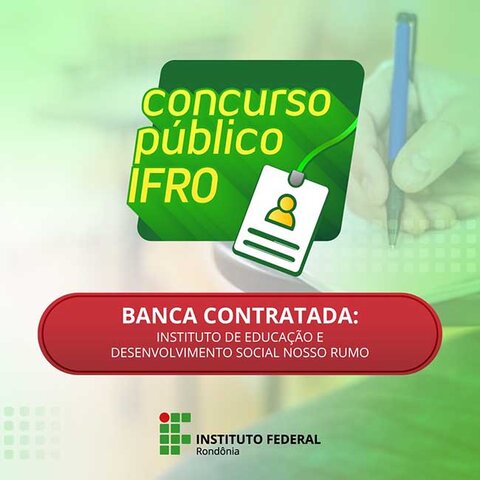 Definida a banca para o Concurso Público do IFRO deste ano de 2024 - Gente de Opinião