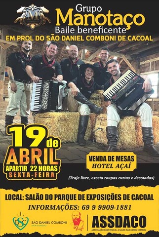 Grupo Manotaço animará Baile Beneficente em prol do São Daniel Comboni em Cacoal - Gente de Opinião