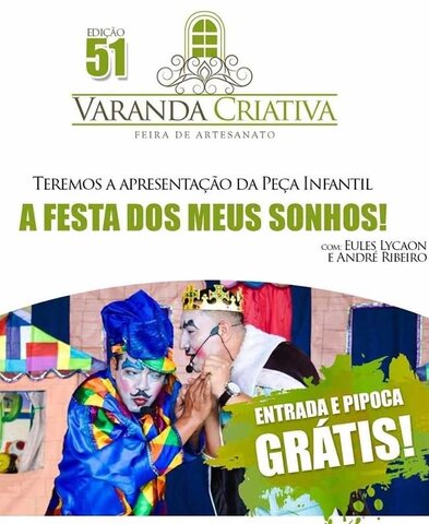 Música e teatro na Varanda Vriativa - Gente de Opinião