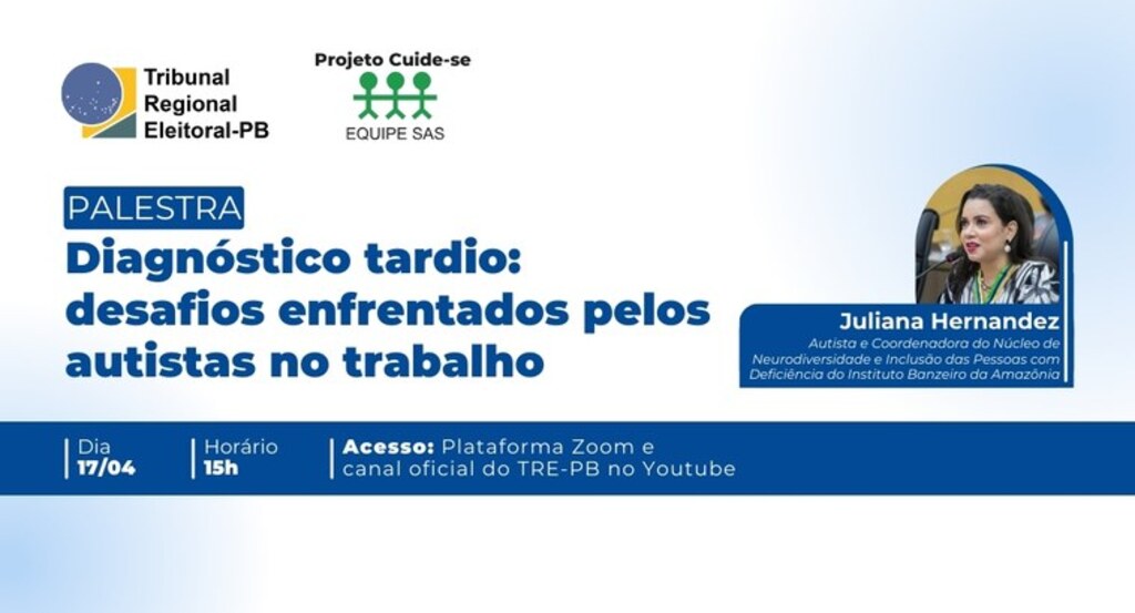 TRE-PB realiza palestra sobre “Diagnóstico tardio: desafios enfrentados pelos autistas no trabalho” - Gente de Opinião