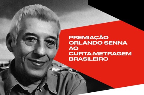 Abertas as inscrições para a Premiação Orlando Senna ao Curta-Metragem Brasileiro