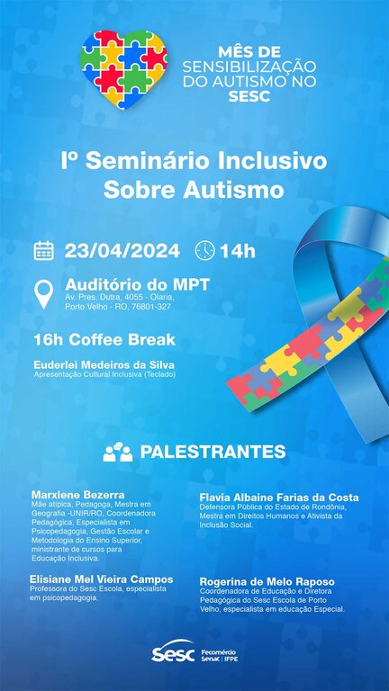 ‘Abril Azul’: Sesc Rondônia realiza 1º Seminário Inclusivo dsobre Autismo  - Gente de Opinião