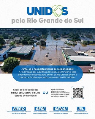 FIERO empreende campanha solidária “Unidos pelo Rio Grande do Sul”