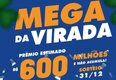 Mega da Virada inicia apostas com prêmio estimado em R$ 600 milhões