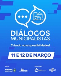 Sebrae propõe Diálogos Municipalistas em março - Gente de Opinião