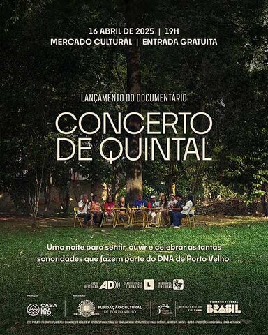 Fruto de pesquisa sobre a musicalidade de Porto Velho, 'Concerto de Quintal' estreia em 16 de abril no Mercado Cultural - Gente de Opinião