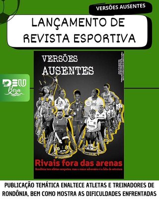 Revista Versões Ausentes enaltece desportistas de Rondônia em sua terceira edição