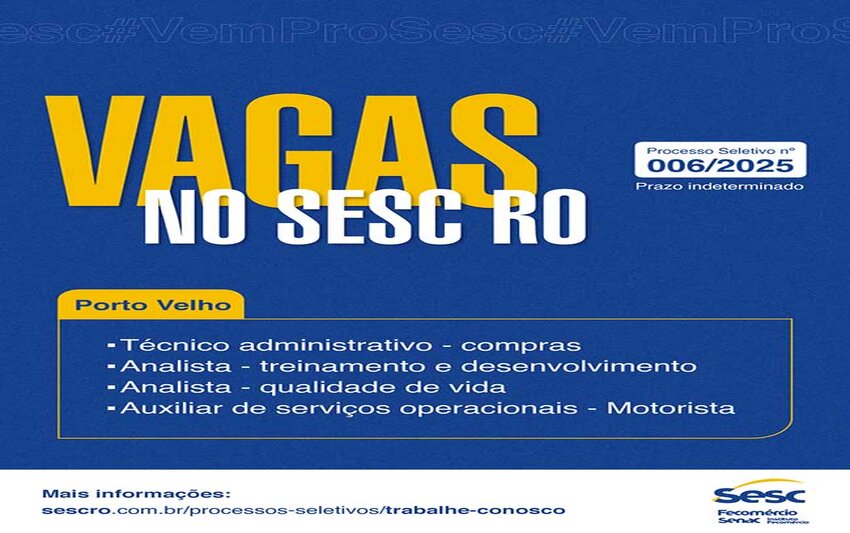Sesc RO abre inscrições para processo seletivo com prazo indeterminado