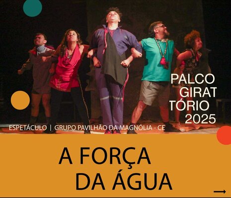 Sesc em Porto Velho apresenta o espetáculo “A Força da Água” no Palco Giratório 