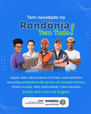 Rondônia avança na geração de trabalho e renda com integração entre os programas Rondônia Tem Tudo e Geração Serviço 