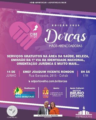 8ª edição da Ação Social Dorcas Mãos Abençoadoras será realizada no próximo dia 14 de junho em Porto Velho