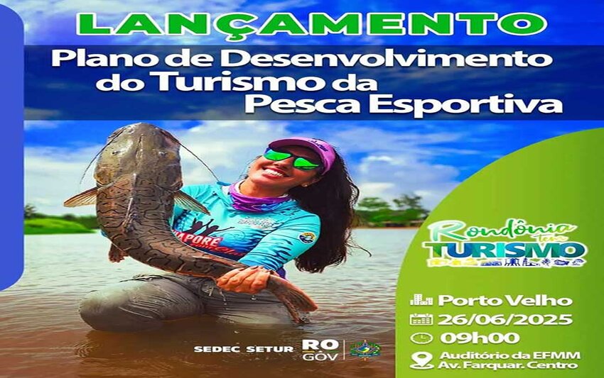 Plano de Desenvolvimento do Turismo de Pesca será um marco importante para Rondônia, afirma presidente da Fecomércio-RO