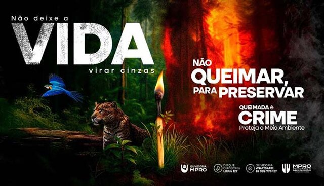 MPRO lança campanha de prevenção às queimadas em Rondônia - Gente de Opinião