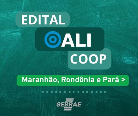 Sebrae em Rondônia adere ao edital ALI COOP e fortalece cooperativas sustentáveis da Amazônia
