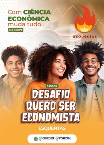 Desafio Quero Ser Economista 2025: inscrições abertas e prêmios para alunos do Ensino Médio - Gente de Opinião