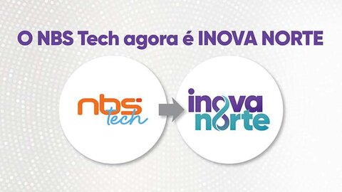 NBS Tech agora é Inova Norte: o maior evento de inovação da Amazônia ganha nova marca e novos horizontes