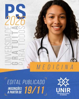 PS UNIR 2026 - publicados editais de Medicina com 40 vagas para o primeiro semestre