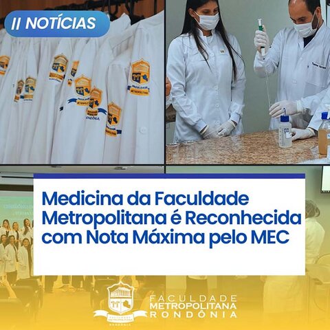 Medicina Metropolitana é Reconhecida com Nota Máxima pelo MEC - Gente de Opinião
