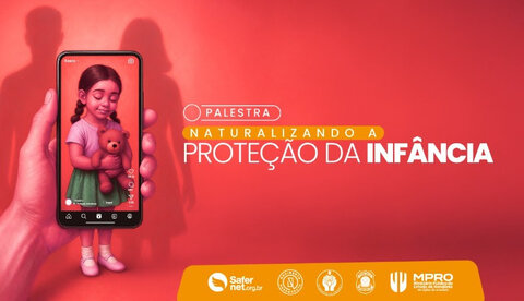 MP promove nesta sexta ciclo de palestras sobre proteção, segurança e educação digital de crianças e adolescentes