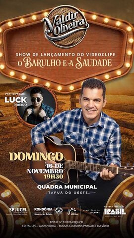 Lançamento do videoclipe do Cantor Valdir Oliveira, de Rondônia - Gente de Opinião
