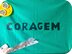 Coragem: o melhor desejo