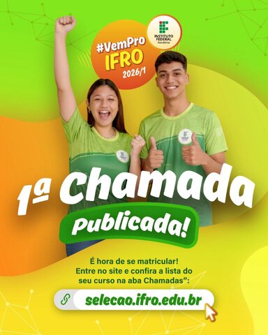 Com a convocação do PSU/IFRO 2026/1 publicada, prazo de matrícula segue até dia 12 de janeiro - Gente de Opinião