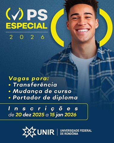 UNIR entra na última semana de inscrições do​ Processo Seletivo Especial 2026 para vagas ociosas - Gente de Opinião