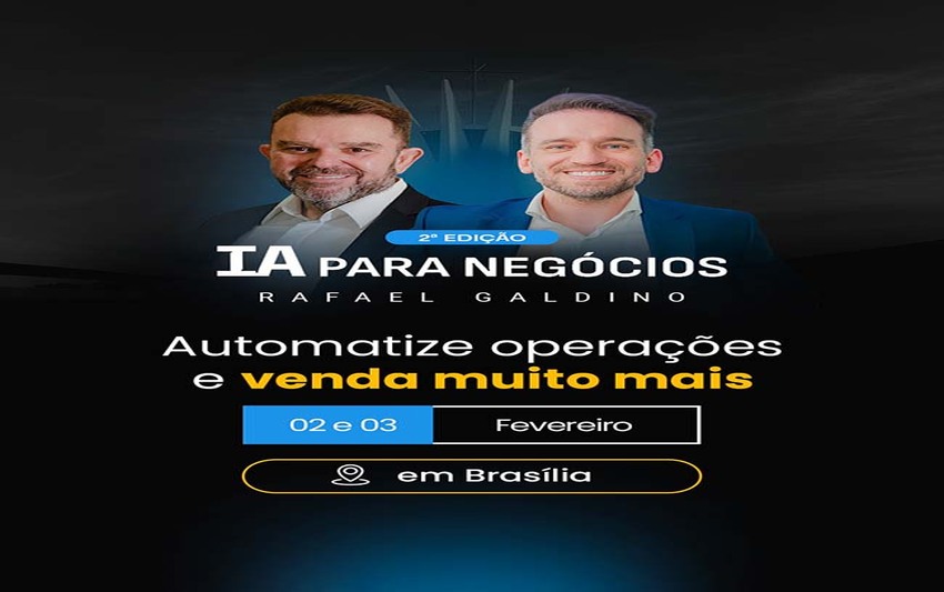 Brasília recebe encontro exclusivo sobre Inteligência Artificial para Negócios com grandes empresários do Centro-Oeste