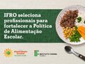 IFRO seleciona nutricionista bolsista para Projeto Alimentação Escolar