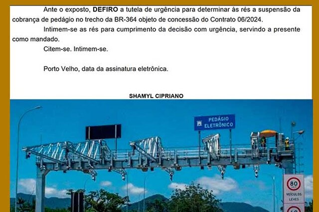 Qual a chance da liminar que cancelou o pedágio na BR 364 durar mais que alguns dias?  - Gente de Opinião