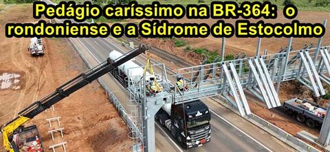 BR-364: pedágio veio para ficar