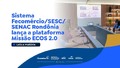 Sistema Fecomércio/SESC/SENAC Rondônia lança a plataforma Missão ECOS 2.0