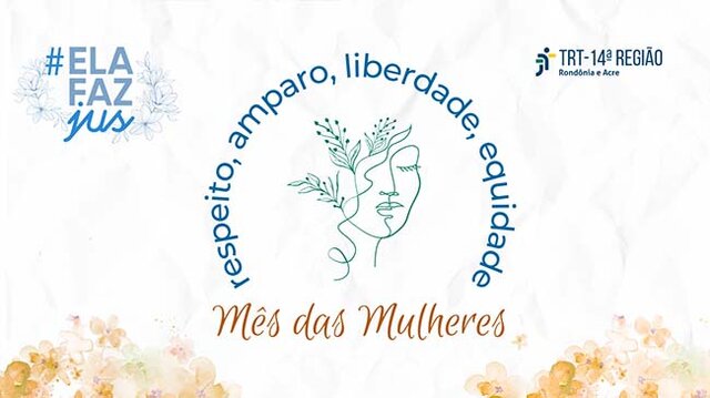 TRT-14 promove programação especial no Mês da Mulher com ações de valorização e autocuidado - Gente de Opinião