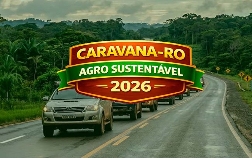 Caravana Agro Sustentável RO 2026 percorrerá Rondônia para ouvir produtores