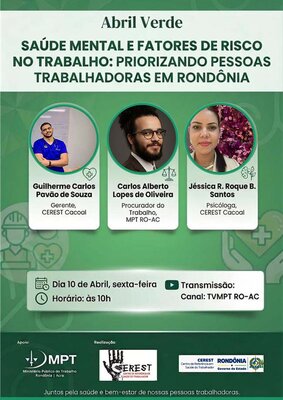 MPT e CERESTs promovem painel virtual em alusão ao Abril Verde com foco na saúde mental de pessoas trabalhadoras em Rondônia