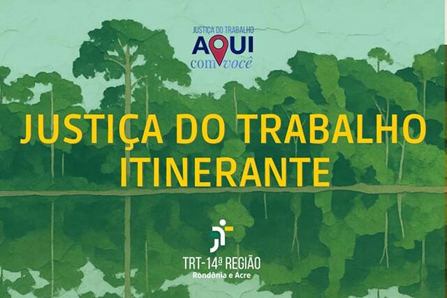 Justiça Itinerante: TRT-14 leva serviços trabalhistas a comunidades ribeirinhas - Gente de Opinião