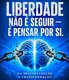 A ARQUITETURA INVISÍVEL DA CRENÇA