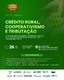Crédito rural, cooperativismo e tributação serão debatidos durante a Rondônia Rural Show Internacional 2026