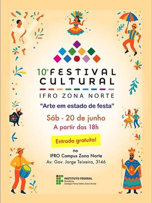 Zona Norte celebra 10 anos de arte e cultura com Festival aberto à comunidade de Porto Velho