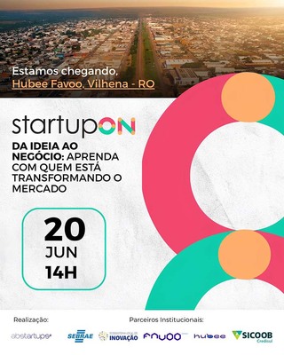 StartupON abre inscrições para edição em Vilhena e promete conectar empreendedores e o ecossistema de inovação