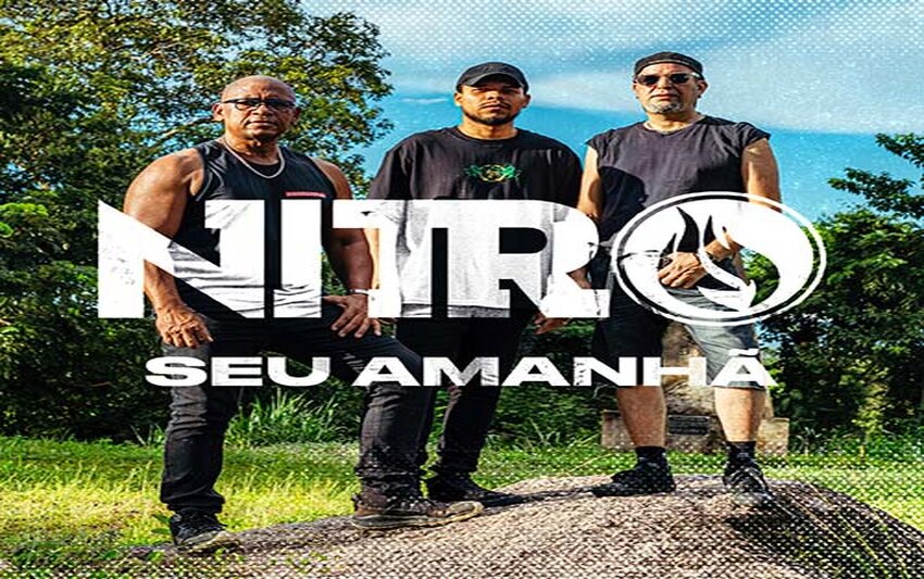 Banda Nitro lança o single “Seu Amanhã” pela Marã Música